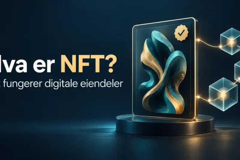 Illustrasjon av et digitalt kunstkort koblet til en blokkjede, med teksten «Hva er NFT? Slik fungerer digitale eiendeler».
