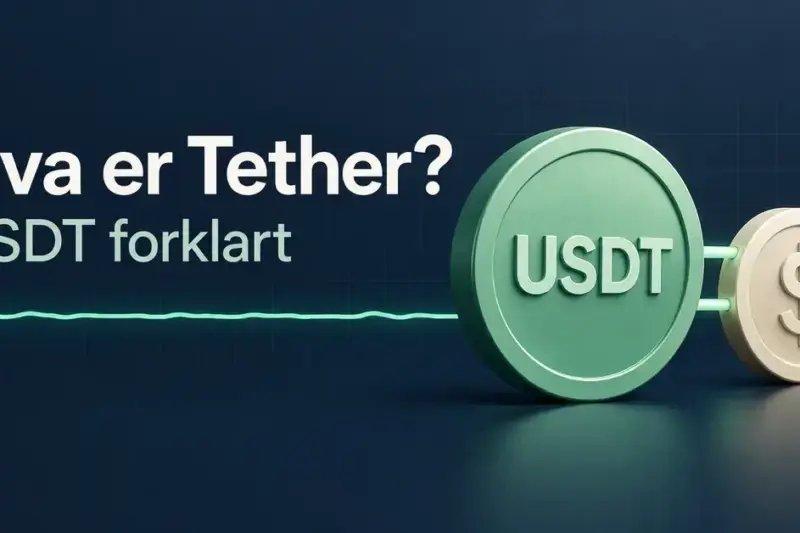 Illustrasjon av en grønn USDT-mynt koblet til en dollarmynt, med en stabil kurslinje og teksten «Hva er Tether? USDT forklart».