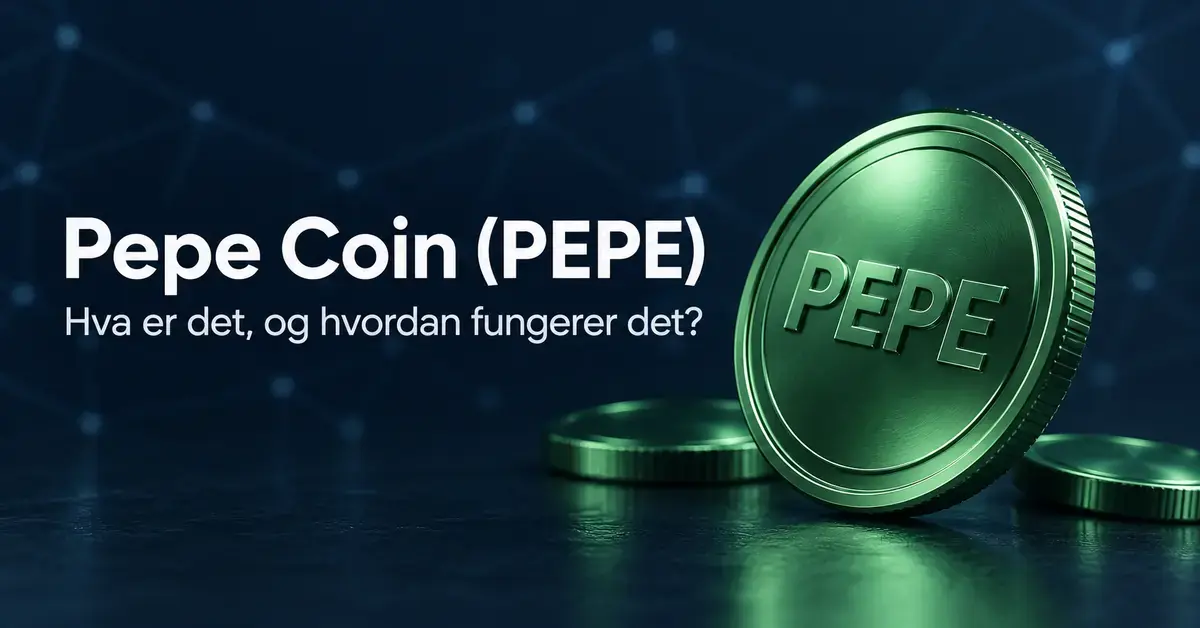 Illustrasjon av en grønn mynt merket PEPE mot en mørk bakgrunn med nettverksmønster og teksten «Pepe Coin (PEPE) – Hva er det, og hvordan fungerer det?».